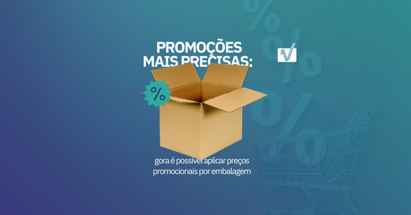 Promoções mais precisas: agora é possível aplicar preços promocionais por embalagem