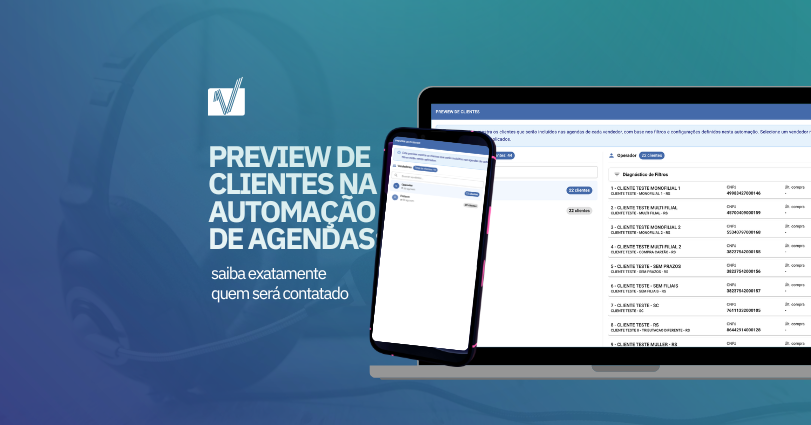 Preview de clientes na Automação de Agendas: saiba exatamente quem será contatado