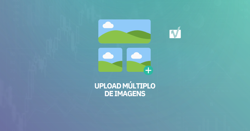 Upload múltiplo de imagens: mais agilidade no cadastro de produtos